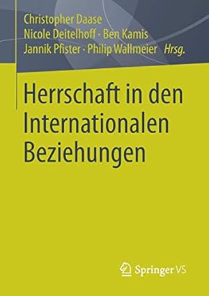 Seller image for Herrschaft in den Internationalen Beziehungen (German Edition) [Soft Cover ] for sale by booksXpress