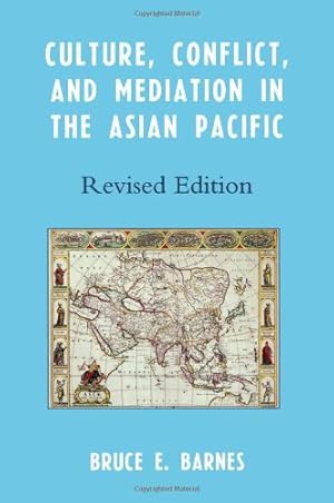 Imagen del vendedor de Culture, Conflict, and Mediation in the Asian Pacific by Barnes, Bruce E. [Paperback ] a la venta por booksXpress