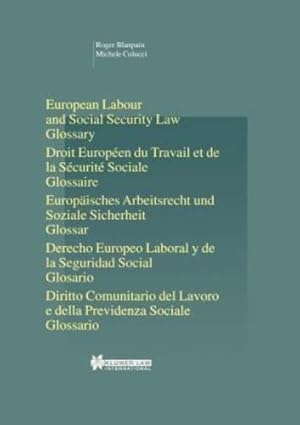 Imagen del vendedor de EUropean Labour Law and Social Security Law, Glossary (Studies in Employment and Social Policy Set) [Hardcover ] a la venta por booksXpress