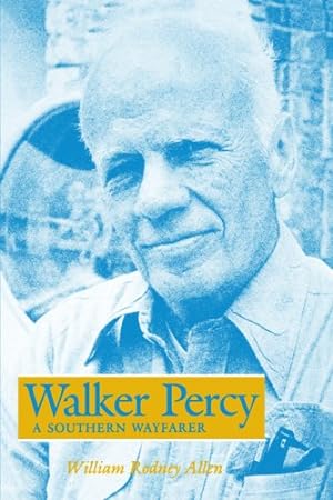 Seller image for Walker Percy: A Southern Wayfarer [Soft Cover ] for sale by booksXpress