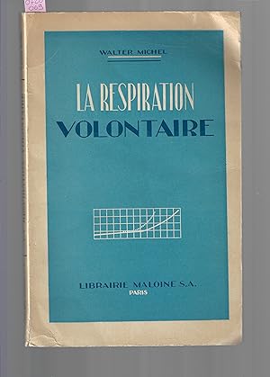 La respiration volontaire