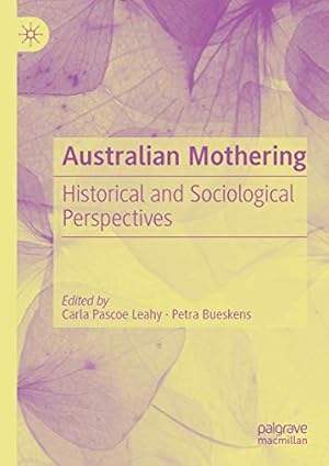 Seller image for Australian Mothering: Historical and Sociological Perspectives [Hardcover ] for sale by booksXpress