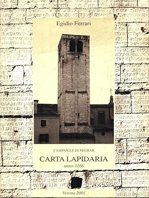 Imagen del vendedor de Campanile di Negrar. Carta lapidaria anno 1166 a la venta por Librodifaccia