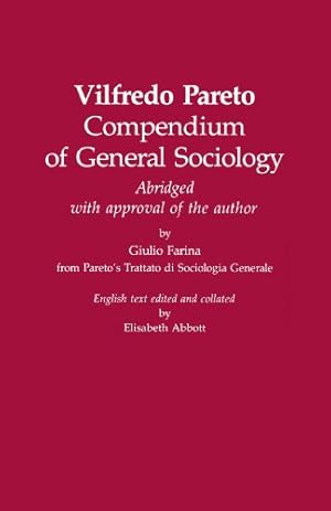 Imagen del vendedor de Compendium of General Sociology by Pareto, Vilfredo [Paperback ] a la venta por booksXpress