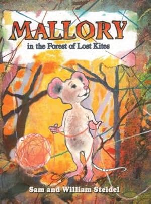 Seller image for Mallory in the Forest of Lost Kites [Hardcover ] for sale by booksXpress