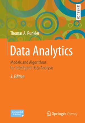 Imagen del vendedor de Data Analytics: Models and Algorithms for Intelligent Data Analysis by Runkler, Thomas A. [Paperback ] a la venta por booksXpress
