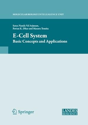 Seller image for Eâ  Cell System: Basic Concepts and Applications (Molecular Biology Intelligence Unit) by Arjunan, Satya Nanda Vel [Paperback ] for sale by booksXpress