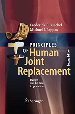 Imagen del vendedor de Principles of Human Joint Replacement: Design and Clinical Application by Buechel, Frederick F. F. [Paperback ] a la venta por booksXpress