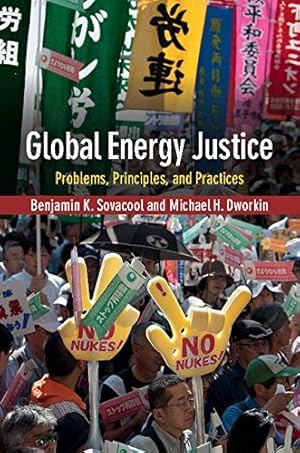 Bild des Verkufers fr Global Energy Justice: Problems, Principles, and Practices by Sovacool, Benjamin K., Dworkin, Michael H. [Paperback ] zum Verkauf von booksXpress