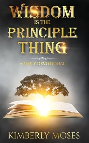 Immagine del venditore per Wisdom Is The Principle Thing: A Daily Devotional [Soft Cover ] venduto da booksXpress