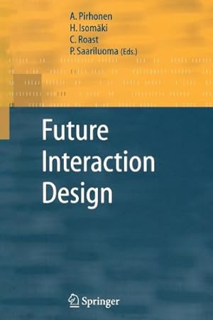 Seller image for Future Interaction Design [Paperback ] for sale by booksXpress