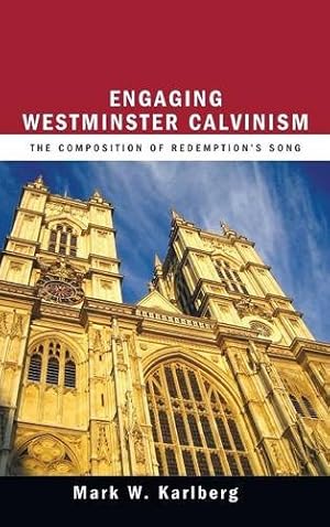 Seller image for Engaging Westminster Calvinism [Hardcover ] for sale by booksXpress