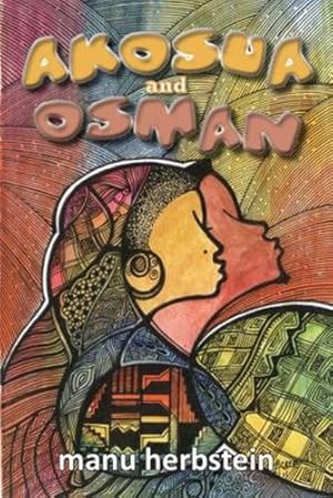 Imagen del vendedor de Akosua and Osman by Herbstein, Manu [Paperback ] a la venta por booksXpress