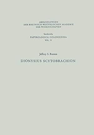 Seller image for Dionysius Scytobrachion (Abhandlungen der Rheinisch-Westfälischen Akademie der Wissenschaften) (Volume 10) (German Edition) [Soft Cover ] for sale by booksXpress