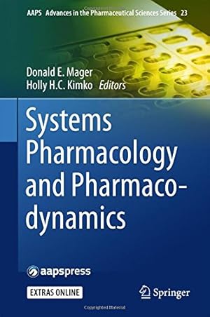 Seller image for Systems Pharmacology and Pharmacodynamics (AAPS Advances in the Pharmaceutical Sciences Series) [Hardcover ] for sale by booksXpress