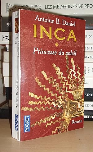 Image du vendeur pour INCA - Tome I : Princesse du Soleil mis en vente par Planet's books