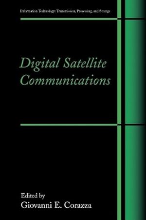 Seller image for Digital Satellite Communications (Information Technology: Transmission, Processing and Storage) [Paperback ] for sale by booksXpress