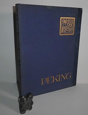 Péking geleitwort von Arthur Holitscher. Albertus - Verlag - Berlin. 1928.