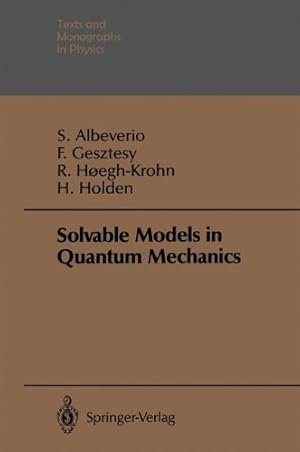 Bild des Verkufers fr Solvable Models in Quantum Mechanics (Theoretical and Mathematical Physics) by Albeverio, Sergio, Gesztesy, Friedrich, Hoegh-Krohn, Raphael, Holden, Helge [Paperback ] zum Verkauf von booksXpress