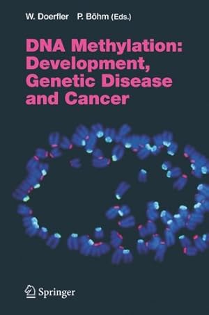 Immagine del venditore per DNA Methylation: Development, Genetic Disease and Cancer (Current Topics in Microbiology and Immunology) [Paperback ] venduto da booksXpress