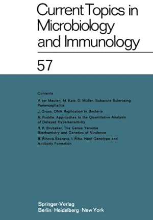 Seller image for Current Topics in Microbiology and Immunology: Ergebnisse der Mikrobiologie und Immunitätsforschung Volume 57 by Arber, W., Braun, W., Haas, R., Hofschneider, P. H., Henle, W., Jerne, N. K., Koldovský, P., Koprowski, H., Maaløe, O., Rott, R., Schweiger, H. G., Sela, M., Syru?ek, L., Vogt, P. K., Wecker, E. [Paperback ] for sale by booksXpress