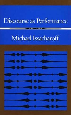 Bild des Verkufers fr Discourse as Performance by Issacharoff, Michael [Hardcover ] zum Verkauf von booksXpress