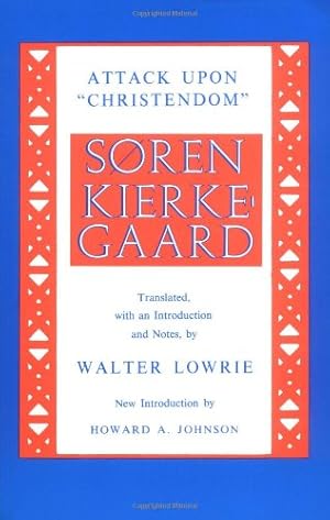Imagen del vendedor de Kierkegaard's Attack Upon "Christendom" 1854-1855 by Soren Kierkegaard [Paperback ] a la venta por booksXpress