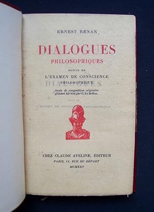 Dialogues philosophiques, suivis de l'examen de conscience philosophique -