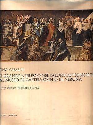 Bild des Verkufers fr Il grande affresco nel salone dei concerti al museo di Castelvecchio zum Verkauf von Librodifaccia