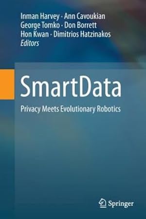 Seller image for SmartData: Privacy Meets Evolutionary Robotics [Paperback ] for sale by booksXpress