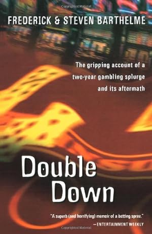 Seller image for Double Down: Reflections on Gambling and Loss by Barthelme, Frederick [Paperback ] for sale by booksXpress
