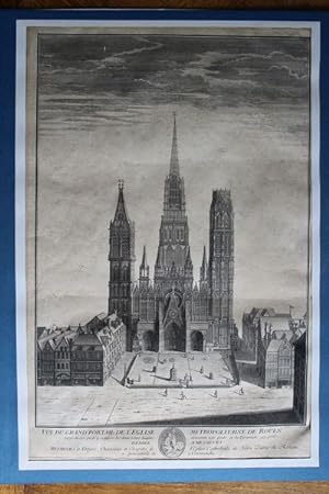 Vûe du Grand Portail de l'Eglise Metroplolitaine de Rouen, large de 170 pieds y compris les deux ...