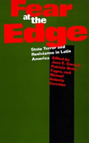 Imagen del vendedor de Fear at the Edge: State Terror and Resistance in Latin America [Paperback ] a la venta por booksXpress