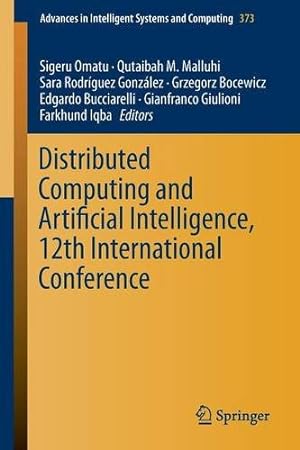 Seller image for Distributed Computing and Artificial Intelligence, 12th International Conference (Advances in Intelligent Systems and Computing) [Paperback ] for sale by booksXpress