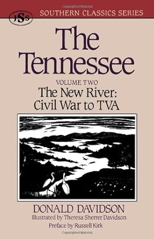Seller image for The Tennessee: The New River: Civil War to TVA (Southern Classics Series) by Davidon, Donald [Paperback ] for sale by booksXpress