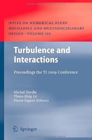 Seller image for Turbulence and Interactions: Proceedings the TI 2009 Conference (Notes on Numerical Fluid Mechanics and Multidisciplinary Design) [Hardcover ] for sale by booksXpress