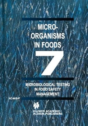 Seller image for Microbiological Testing in Food Safety Management (Microorganisms in Foods) [Paperback ] for sale by booksXpress