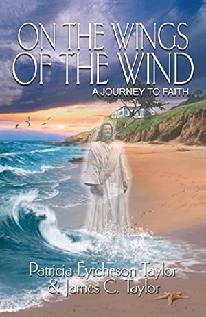 Seller image for On the Wings of the Wind: A Journey to Faith [Soft Cover ] for sale by booksXpress