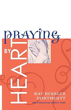 Bild des Verkufers fr Praying by Heart: Prayers for Personal Devotion and Public Worship [Soft Cover ] zum Verkauf von booksXpress