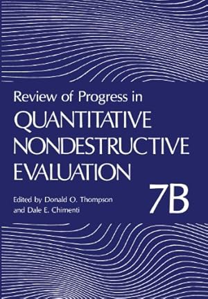 Imagen del vendedor de Review of Progress in Quantitative Nondestructive Evaluation: Volume 7B by Thompson, Donald O., Chimenti, Dale E. [Paperback ] a la venta por booksXpress