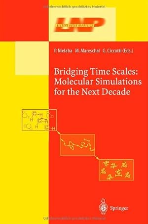 Immagine del venditore per Bridging the Time Scales: Molecular Simulations for the Next Decade (Lecture Notes in Physics) [Hardcover ] venduto da booksXpress
