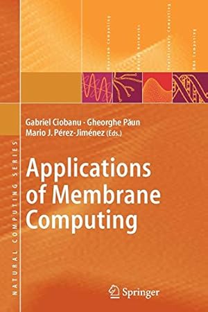 Seller image for Applications of Membrane Computing (Natural Computing Series) [Paperback ] for sale by booksXpress