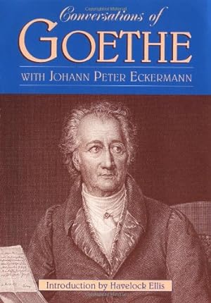 Bild des Verkufers fr Conversations of Goethe with Johann Peter Eckermann by Johann Wolfgang Von Goethe, Johann Peter Eckermann [Paperback ] zum Verkauf von booksXpress