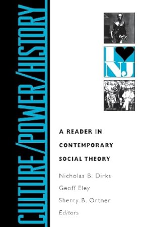 Seller image for Culture / Power / History: A Reader in Contemporary Social Theory by Linda Alcoff, Sally Alexandeer, Tony Bennett, Pierre Bourdieu, Michel Foucault, Henry Louis Gates Jr., Stuart Hall, Donna Haraway, Dick Hebdige, Ramond Williams [Paperback ] for sale by booksXpress