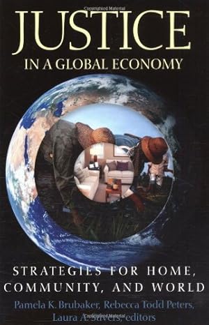 Immagine del venditore per Justice in a Global Economy: Strategies for Home, Community, and World [Paperback ] venduto da booksXpress