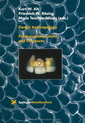 Seller image for Dental Anthropology: Fundamentals, Limits and Prospects [Paperback ] for sale by booksXpress