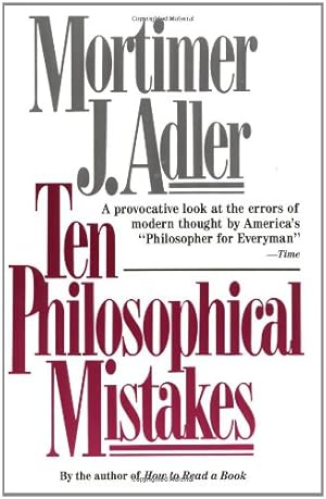 Seller image for Ten Philosophical Mistakes by Adler, Mortimer J. [Paperback ] for sale by booksXpress