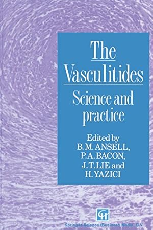 Seller image for The Vasculitides: Science and practice by Ansell, Barbara M. [Paperback ] for sale by booksXpress