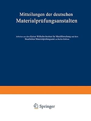 Image du vendeur pour Mitteilungen der deutschen Materialprüfungsanstalten: Sonderheft IX: Arbeiten aus dem Kaiser Wilhelm-Institut für Metallforschung und dem Staatlichen . zu Berlin-Dahlem (German Edition) by Bauer, O., Hansen, M., Göler, Frhrn. v., Sachs, G., Schmid, E., Wassermann, G., Sipp, K., Sieglerschmidt, H., Karnop, R., Kuntze, W., Laute, K., Eisenschitz, R., Rabinowitsch, B., Weissenberg, K., Boas, W., Masima, M. [Paperback ] mis en vente par booksXpress