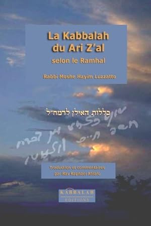 Immagine del venditore per La Kabbalah du Ari Zal, selon le Ramhal (French Edition) [FRENCH LANGUAGE - Soft Cover ] venduto da booksXpress